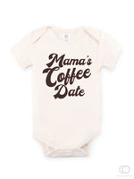 Load image into Gallery viewer, &quot;Mama&#39;s Coffee Date™️&quot; Organic Baby Bodysuit
